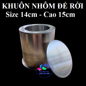 KHUÔN NHÔM GIA CÔNG ĐẾ RỜI CAO 15CM - SIZE 14