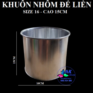 KHUÔN NHÔM GIA CÔNG ĐẾ LIỀN CAO 15CM - SIZE 18