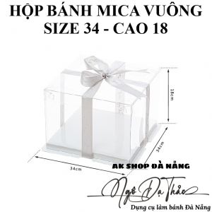 Hộp mica đựng bánh VUÔNG size 34 - Cao 18