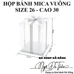 Hộp mica đựng bánh VUÔNG size 26 - Cao 30