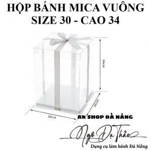 Hộp mica đựng bánh VUÔNG size 30 - Cao 35